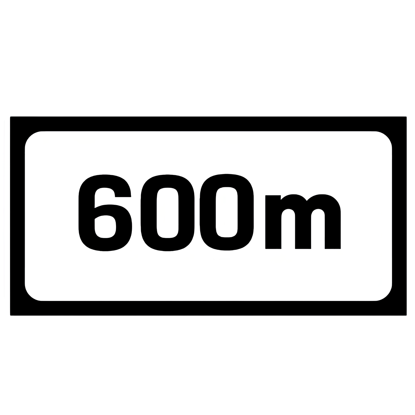 600 Meters 875 X 375 MM {Quick Fit Sign}